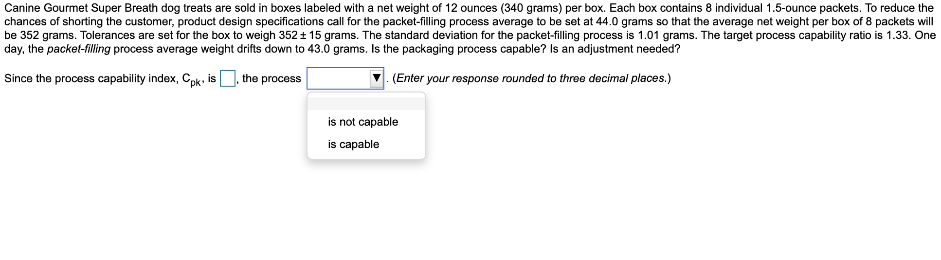 Solved Canine Gourmet Super Breath dog treats are sold in