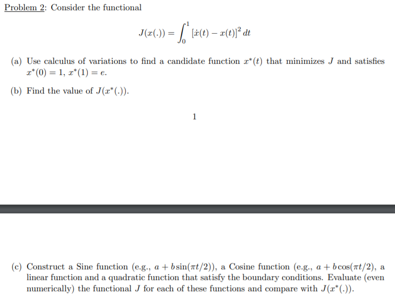 Consider the functional J(x(.)) = ∫ 1 0 [ ˙x(t) − | Chegg.com
