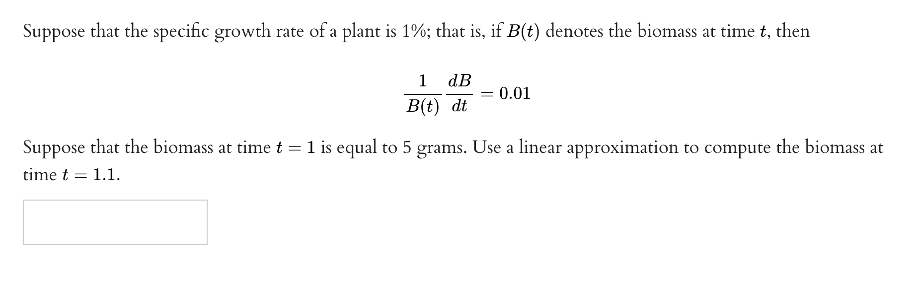 Solved Suppose that the specific growth rate of a plant is | Chegg.com