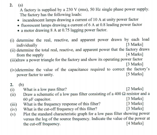 Solved 2. (a) A factory is supplied by a 230 V (rms), 50 Hz | Chegg.com