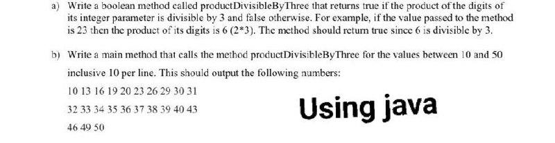 Solved a) Write a boolean method called product | Chegg.com