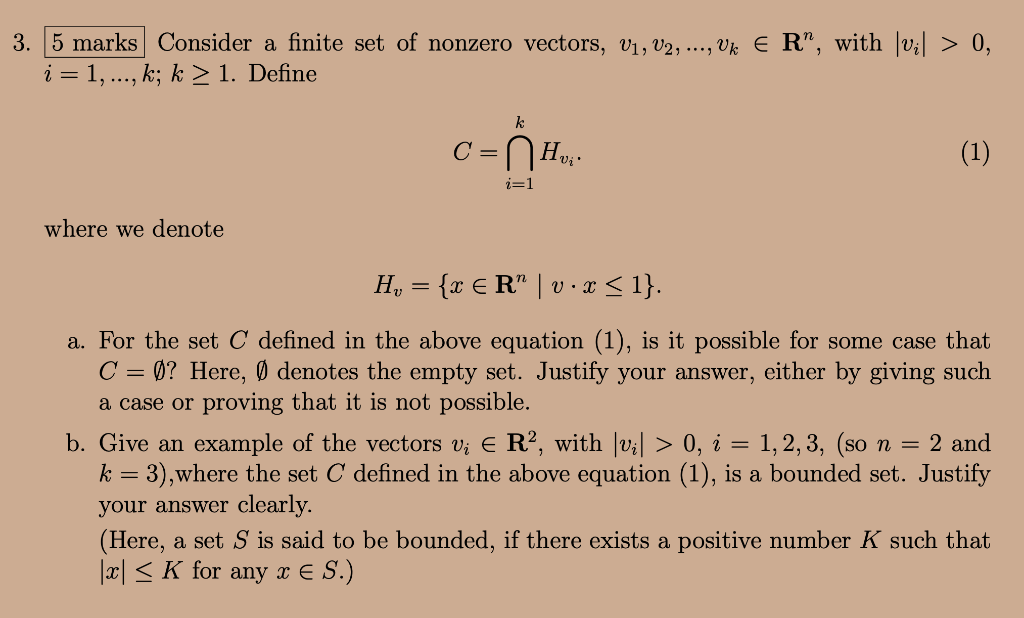 Solved 3. 5 marks Consider a finite set of nonzero vectors