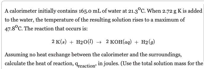 Solved A calorimeter initially contains 165.0 mL of water at | Chegg.com