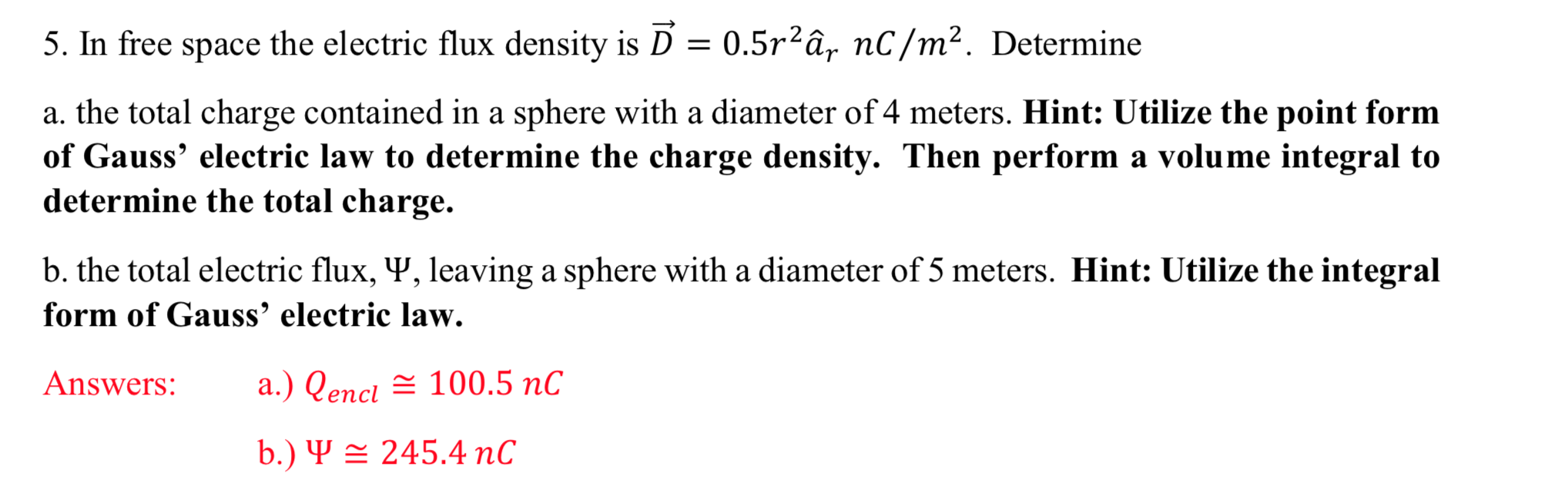 Solved 5. In free space the electric flux density is D = | Chegg.com