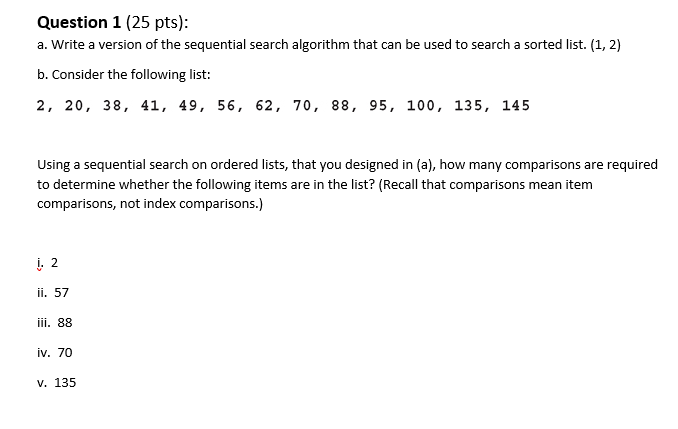Solved Question 1 (25 pts): a. Write a version of the | Chegg.com