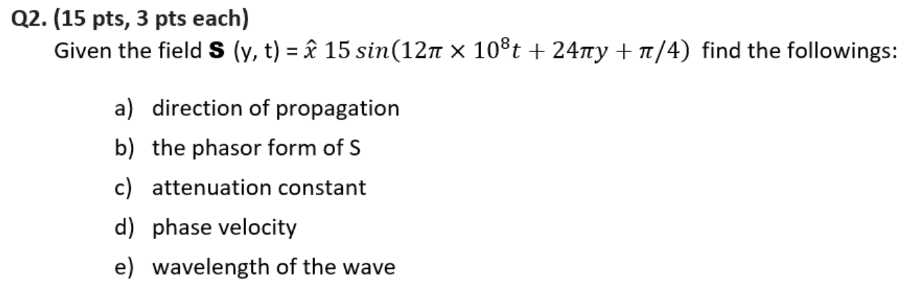 Solved Q2 15 Pts 3 Pts Each Given The Field S Y T Chegg Com