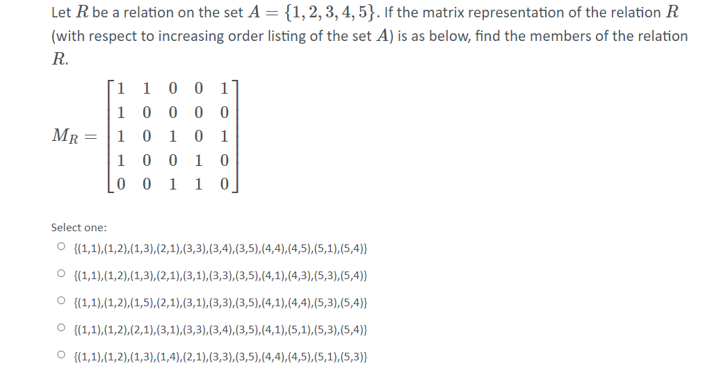 Solved Let R Be A Relation On The Set A= {1,2,3,4,5). If The | Chegg.com