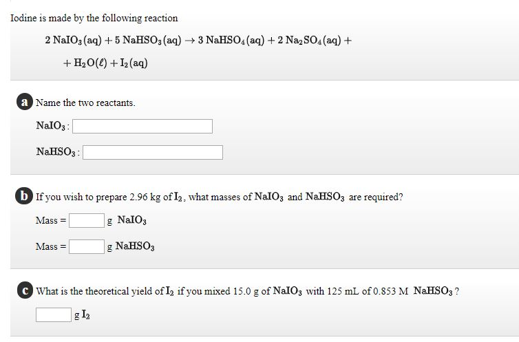 Solved Iodine is made by the following reaction 2 NaIO3 (aq) | Chegg.com