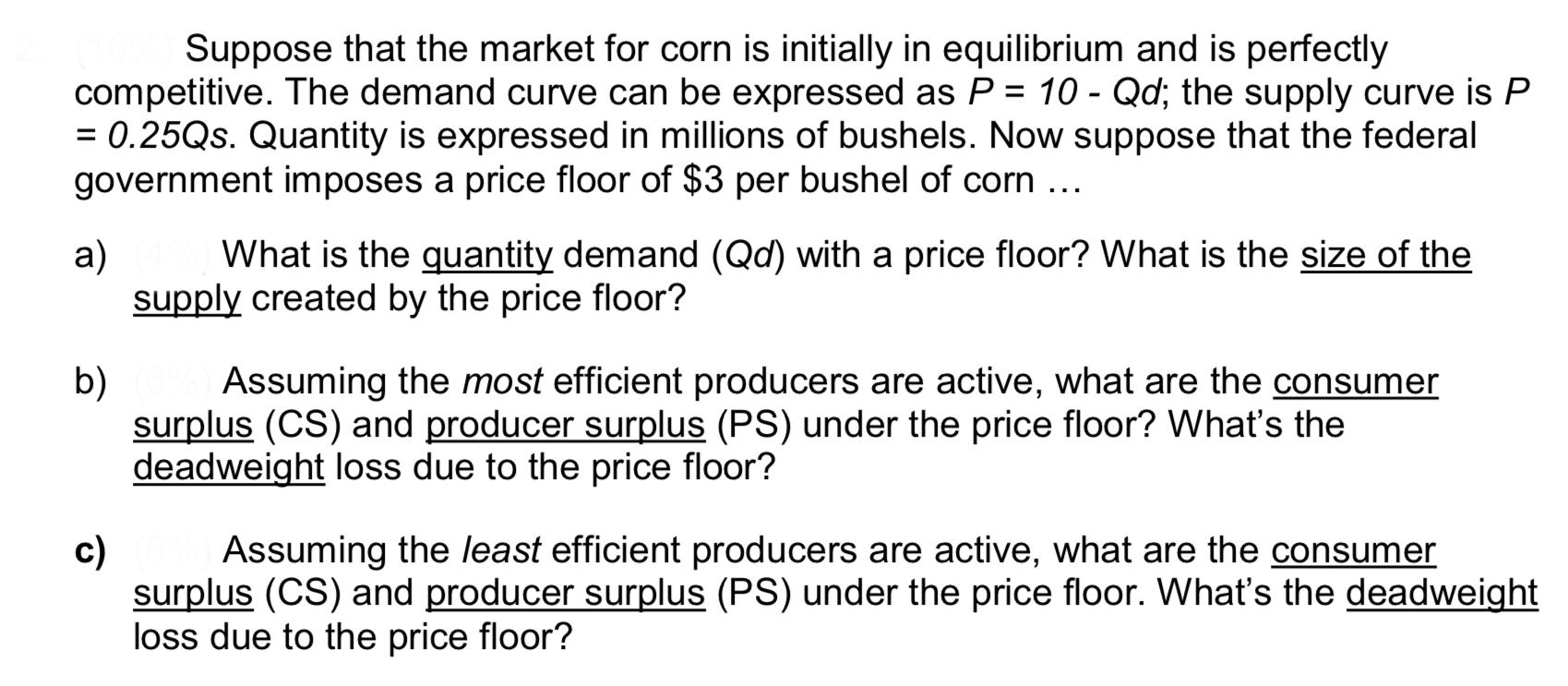 Solved Suppose that the market for corn is initially in | Chegg.com