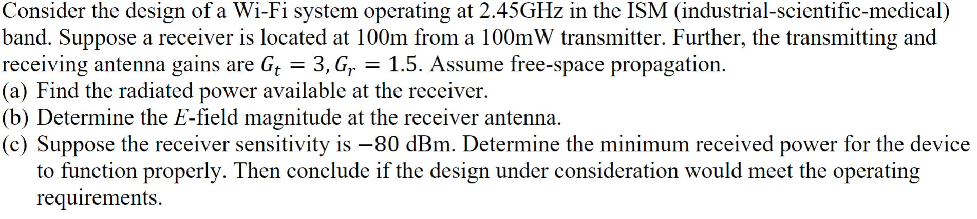 Solved Consider the design of a Wi-Fi system operating at | Chegg.com