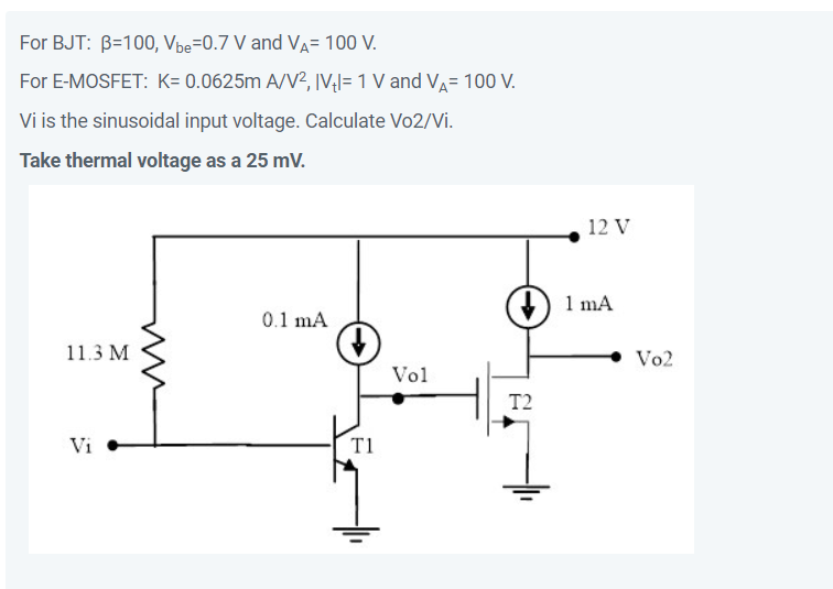 Solved For Bjt B 100 Vbe 0 7 V And Va 100 V For