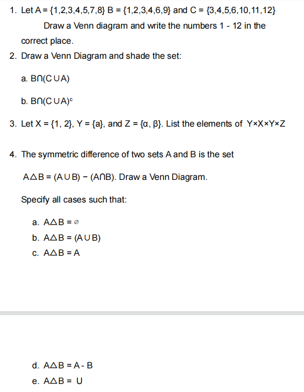 Solved 1. Let A = {1,2,3,4,5,7,8} B = {1,2,3,4,6,9} and C = | Chegg.com