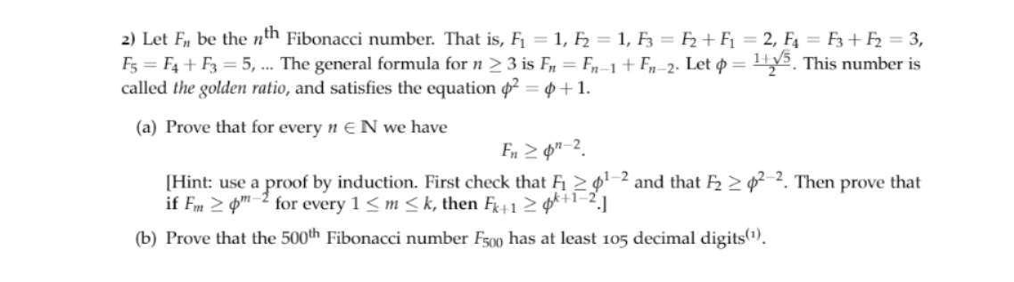 Solved 2) Let F, be the nth Fibonacci number. That is, F1 = | Chegg.com