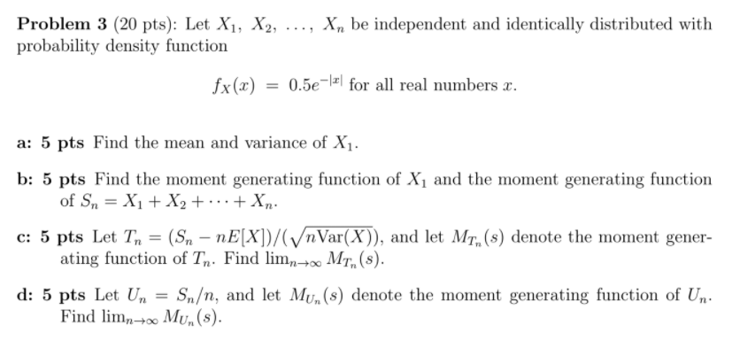Solved Problem 3 (20 pts): Let X1, X2, ..., Xn be | Chegg.com