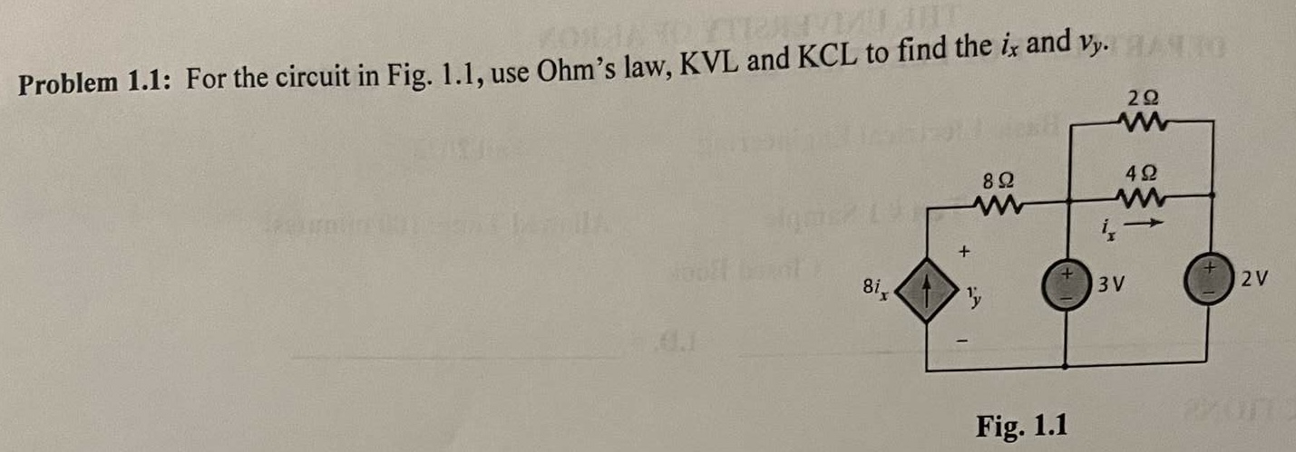 Solved Problem 1.1: For the circuit in Fig. 1.1, use Ohm's | Chegg.com