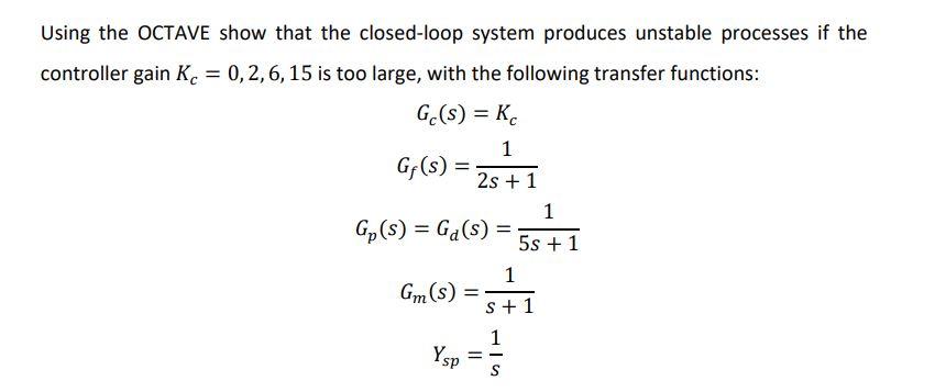 Solved Consider the following standard block diagram of a | Chegg.com