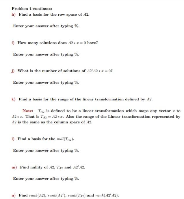 Solved Problem 1 continues h Find a basis for the row Chegg