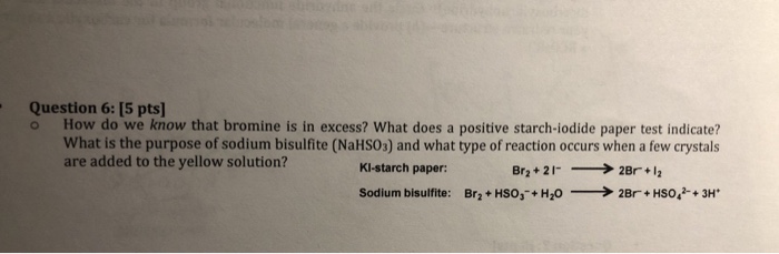 Solved Question 6: [5 pts] o How do we know that bromine is | Chegg.com