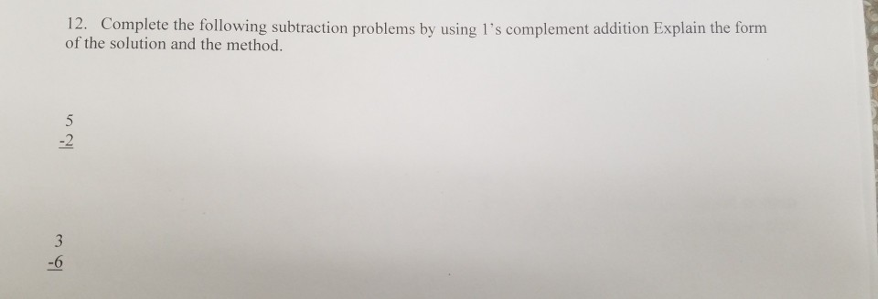 Solved 12. Complete the following subtraction problems by | Chegg.com