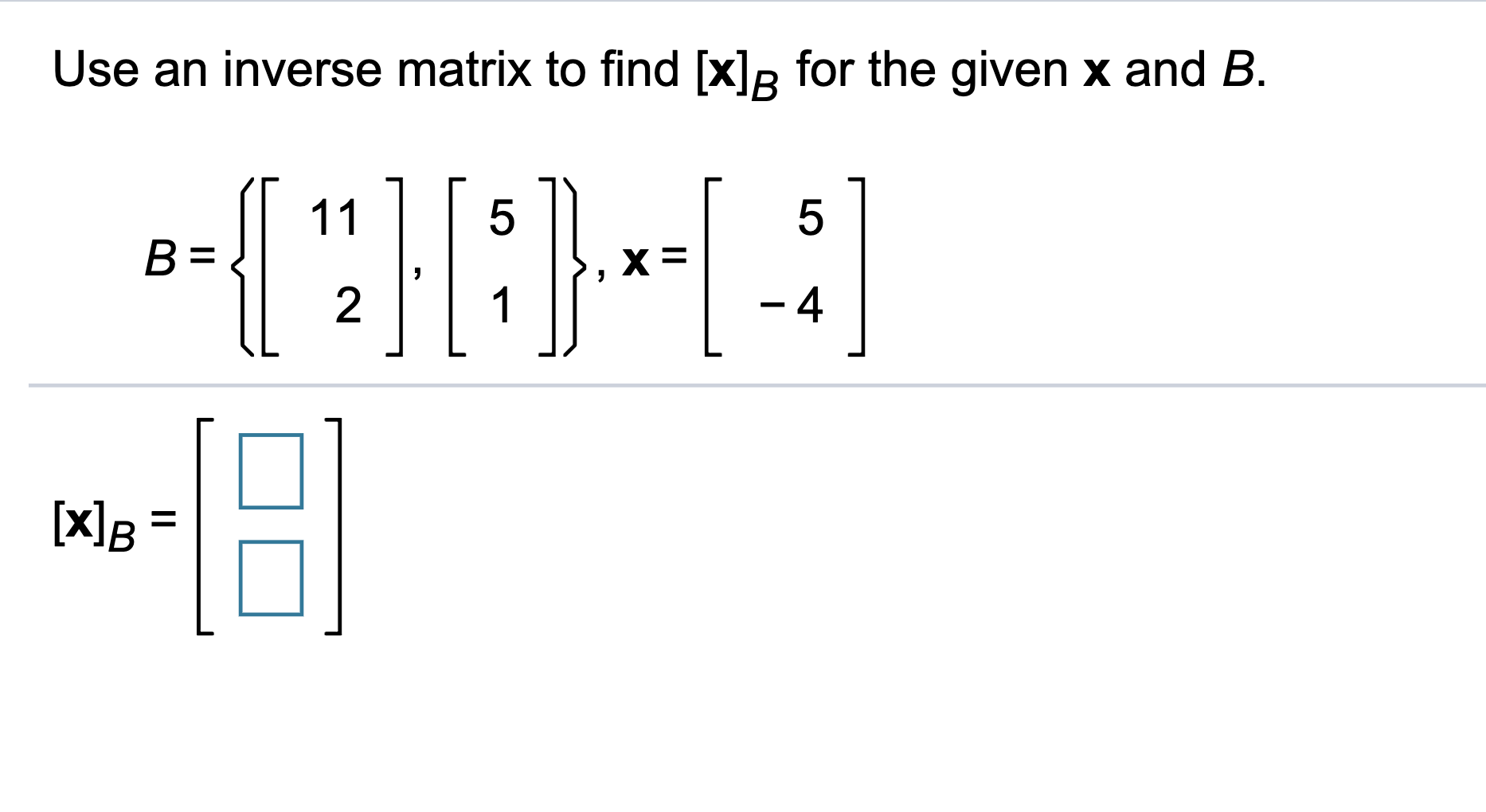 solved-use-an-inverse-matrix-to-find-x-g-for-the-given-x-chegg