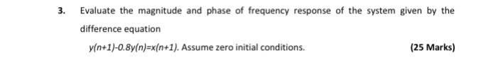 Solved 3. Evaluate the magnitude and phase of frequency | Chegg.com