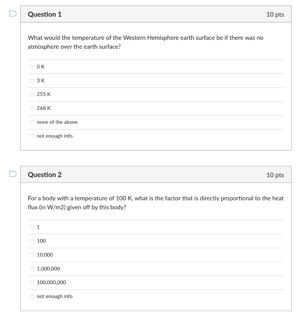 Solved Question 1 10 pts What would the temperature of the | Chegg.com