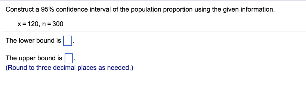 Solved Construct A 95% Confidence Interval Of The Population | Chegg.com