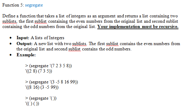Solved Function 5: segregate Define a function that takes a | Chegg.com