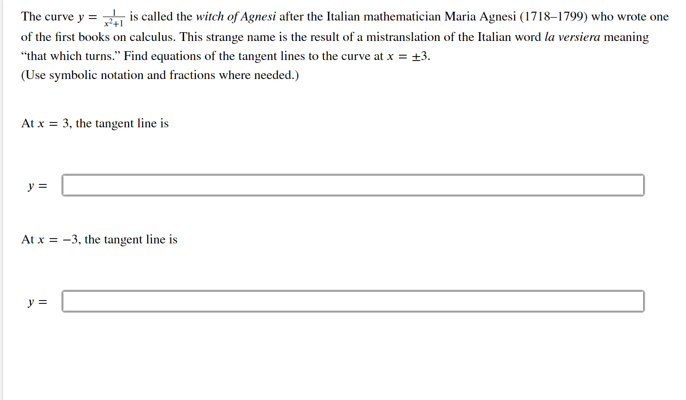 Solved The Curve Y X2 1 Is Called The Witch Of Agnesi