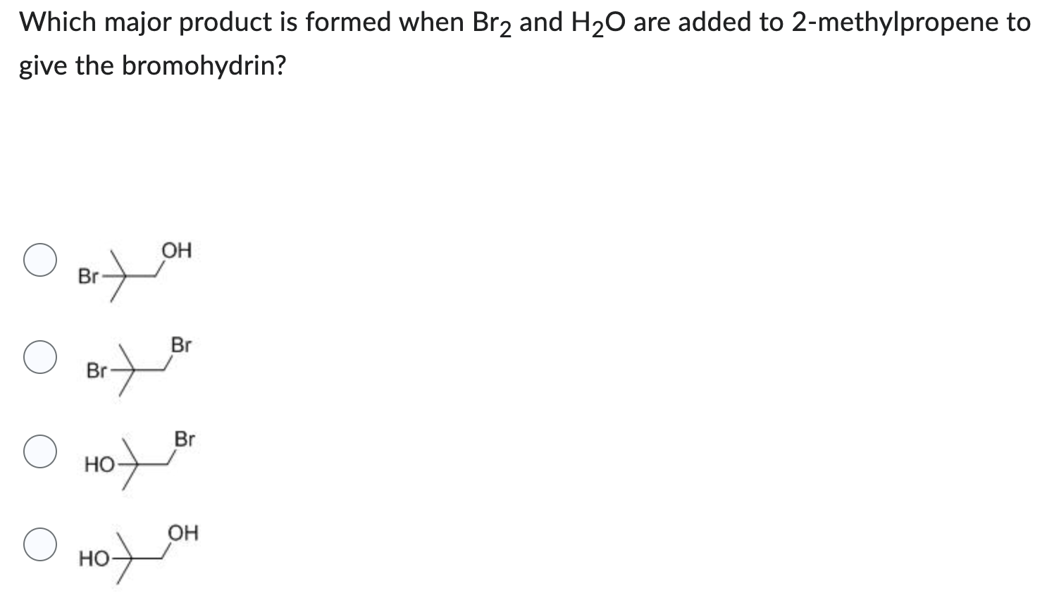 Solved Which Major Product Is Formed When Br2 And H2O Are | Chegg.com