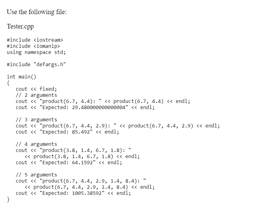 Solved Default arguments allow you to call a single function | Chegg.com