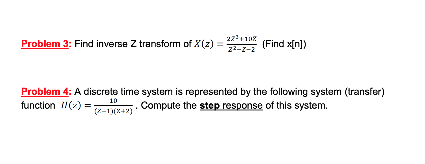 Solved Problem 3 Find Inverse Z Transform Of X Z 224 102