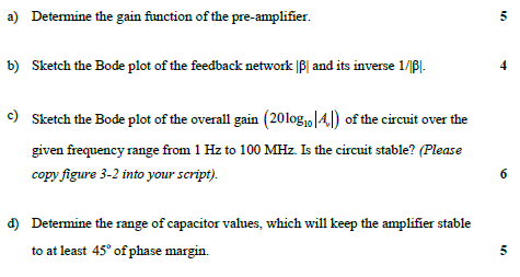 The amplifier shown in Figure 3-1 is used in the | Chegg.com