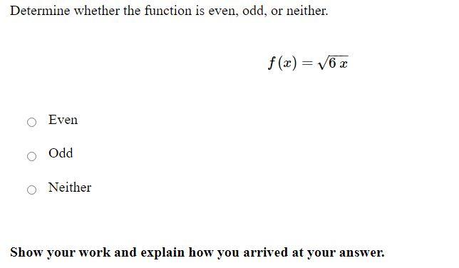 Solved Determine whether the function is even, odd, or | Chegg.com