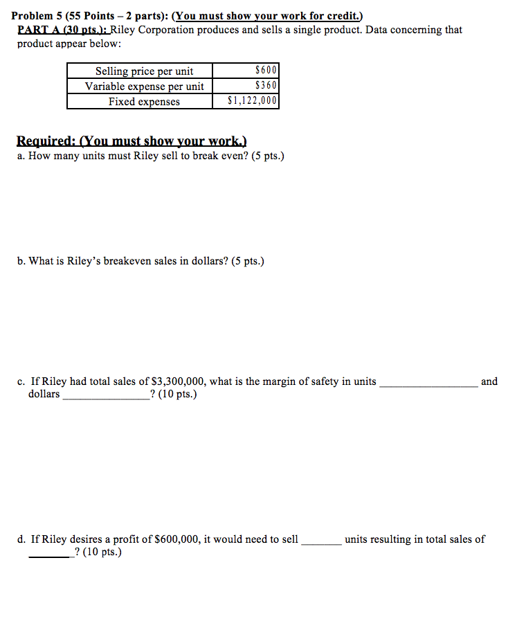 Solved Problem 5 (55 Points – 2 parts): (You must show your | Chegg.com
