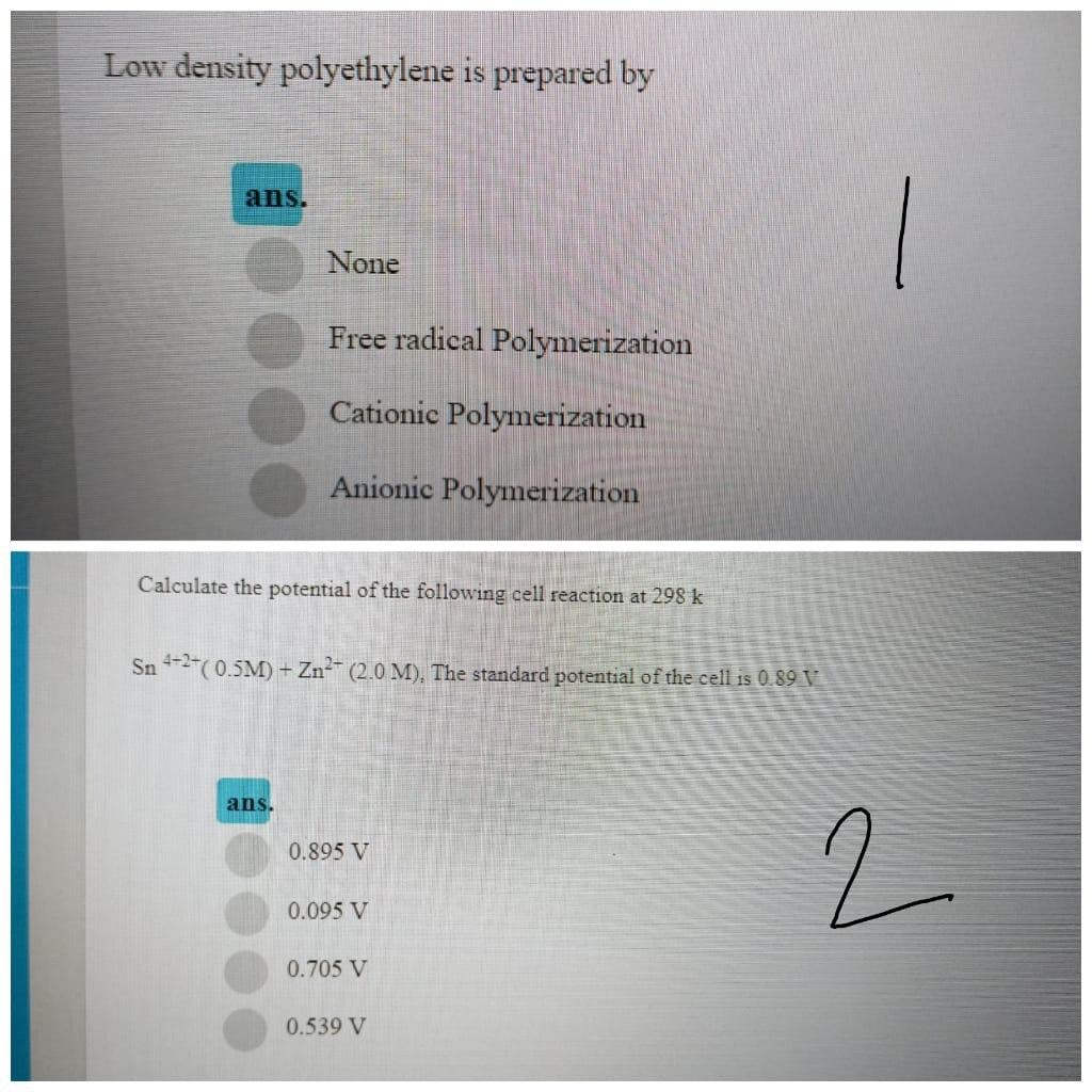 Solved Low Density Polyethylene Is Prepared By Ans. None | Chegg.com