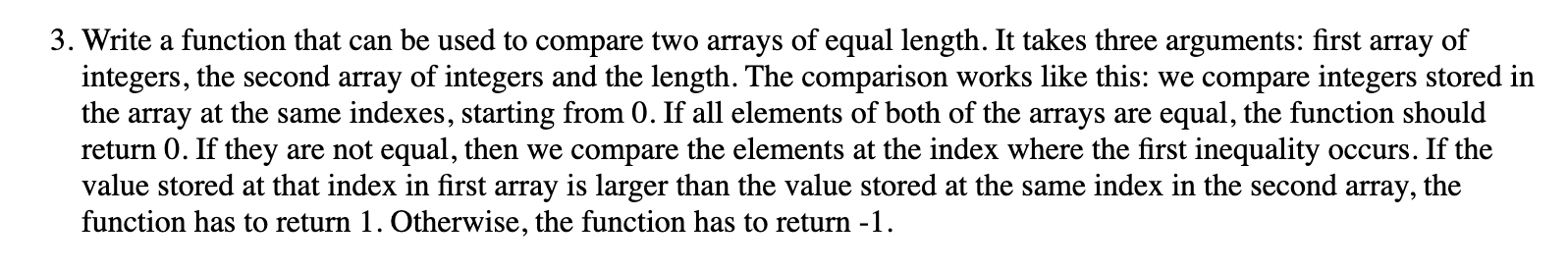 Solved 3. Write a function that can be used to compare two | Chegg.com