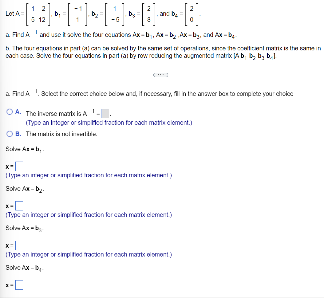 Solved Let A=[15212],b1=[−11],b2=[1−5],b3=[28], and b4=[20] | Chegg.com