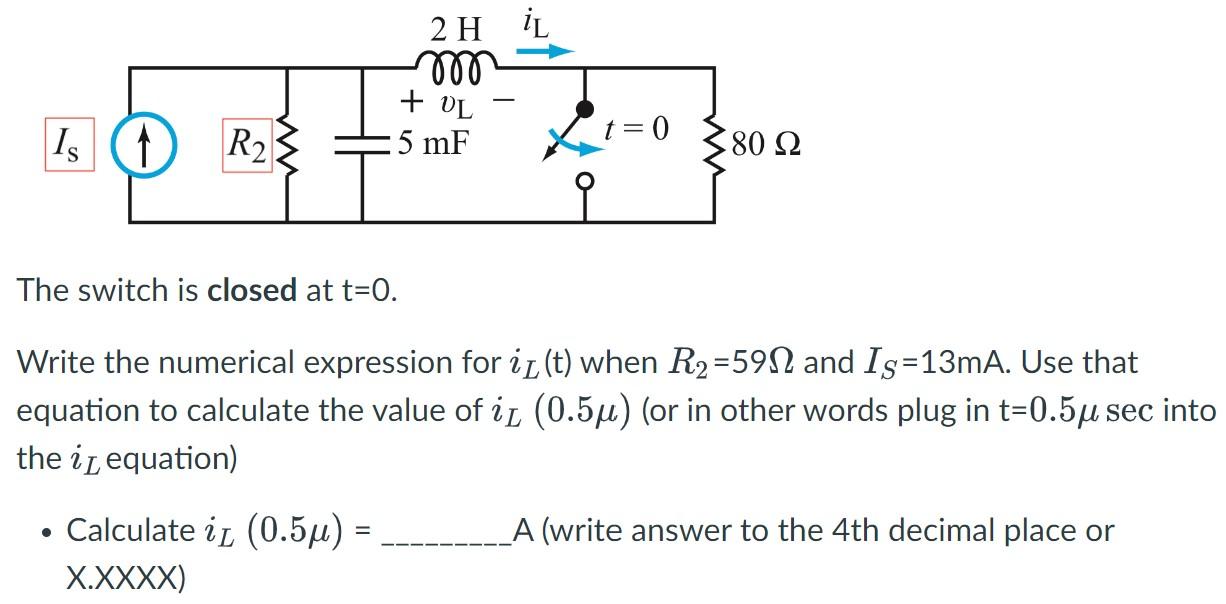 Solved The switch is closed at t 0. Write the numerical Chegg