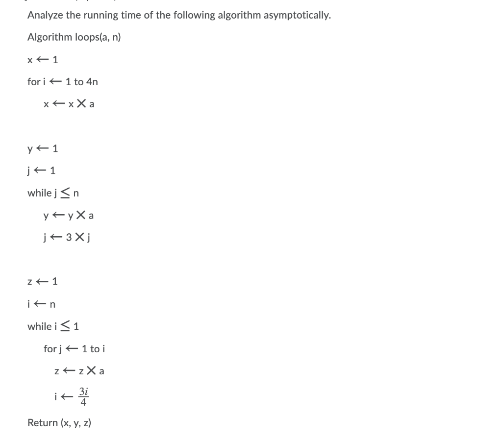 Solved Analyze the running time of the following algorithm | Chegg.com