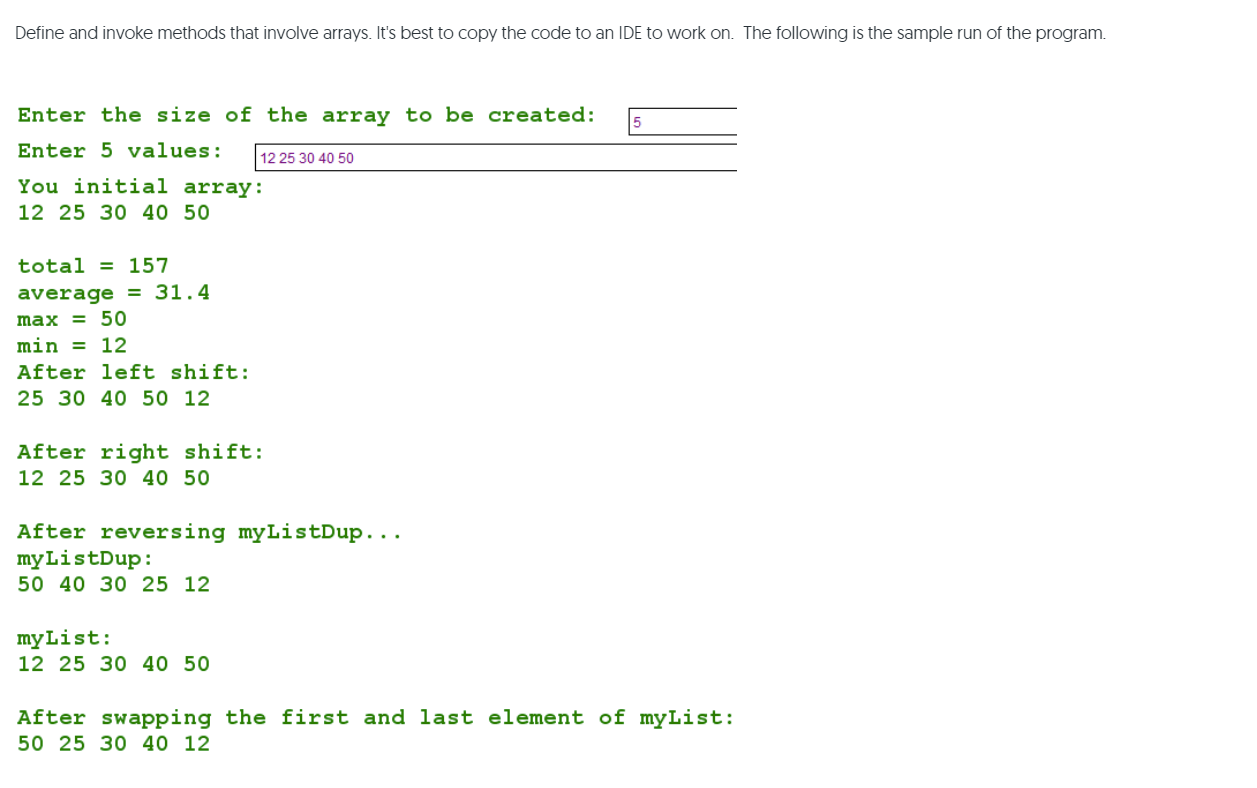 Solved Define and invoke methods that involve arrays. It's | Chegg.com