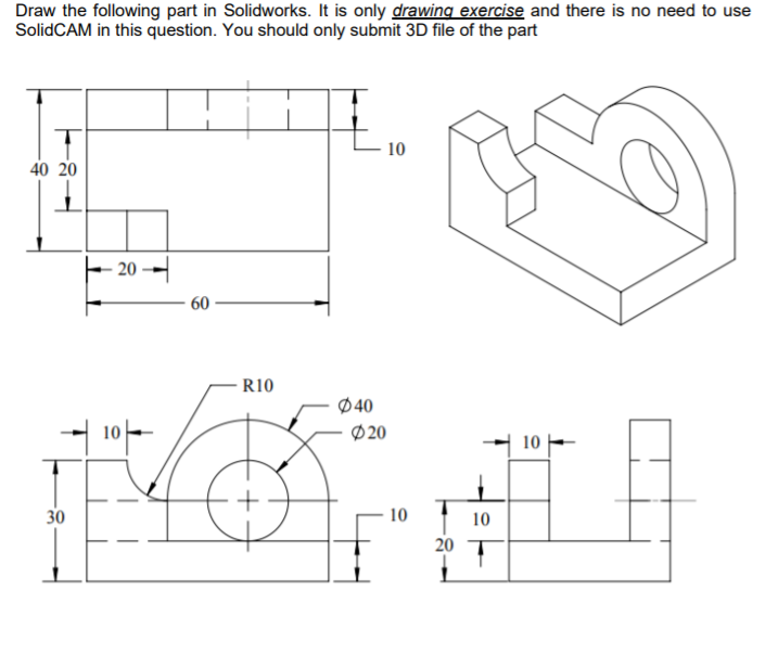 Solved Draw the following part in Solidworks. It is only | Chegg.com