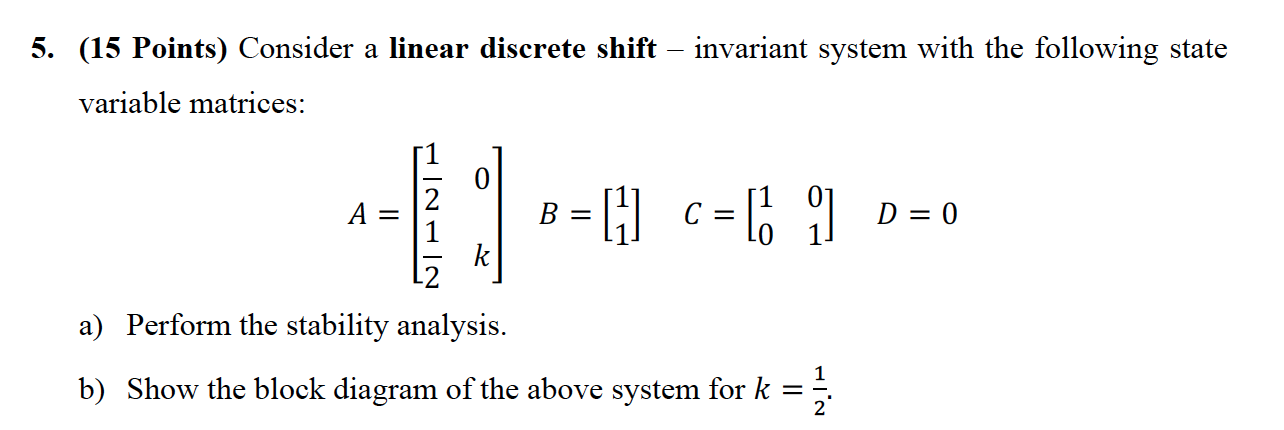 Solved 5. (15 Points) Consider a linear discrete shift – | Chegg.com
