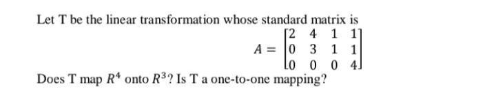 Solved Let T be the linear transformation whose standard | Chegg.com