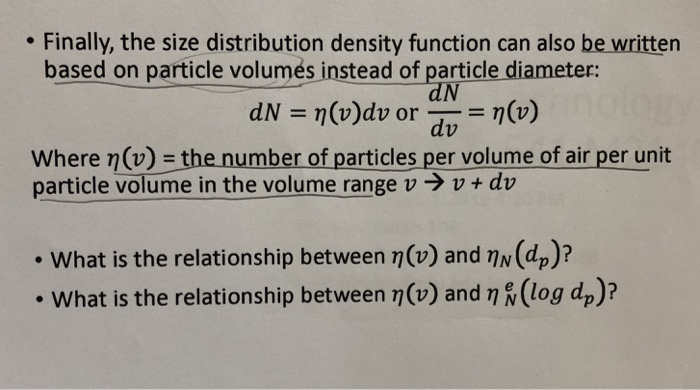 . Finally, the size distribution density function can | Chegg.com