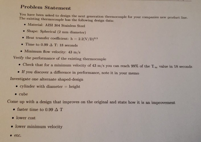 Problem Statement You have been asked The existing | Chegg.com