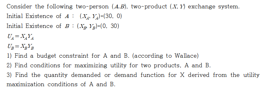 Solved Consider The Following Two-person (A,B), Two-product | Chegg.com