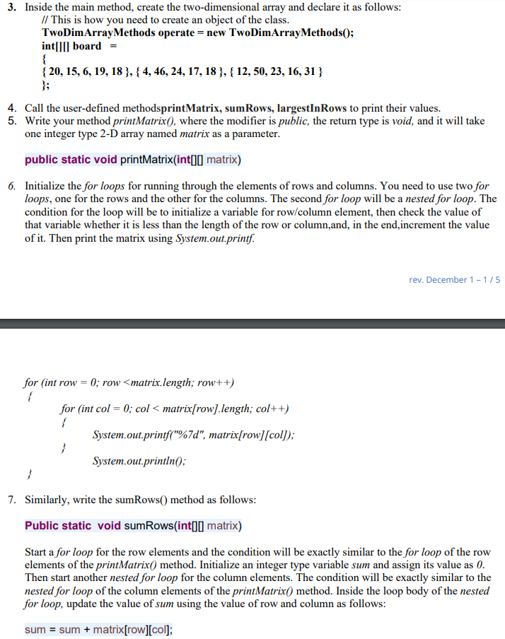 Solved 3. Inside the main method, create the two-dimensional | Chegg.com