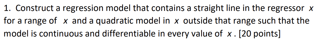 Solved 1. Construct a regression model that contains a | Chegg.com