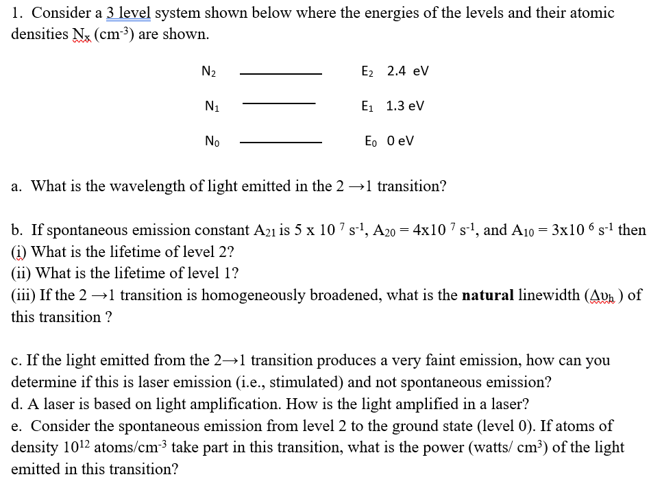 Solved 1. Consider a 3 level system shown below where the | Chegg.com